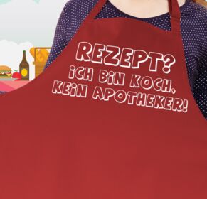 Latzschürze Rezept? Ich bin Koch kein Apotheker!