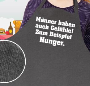 Grillschürze Männer haben auch Gefühle Zum Beispiel Hunger