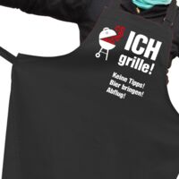 Grillschürze "Ich grille, keine Tipps, Bier bringen, Abflug."